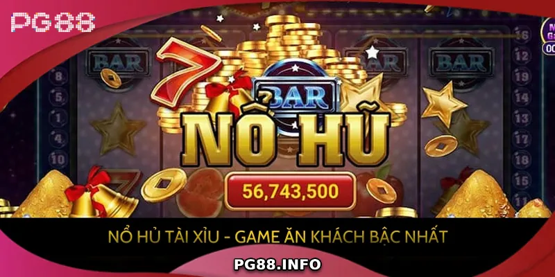 Kinh nghiệm chơi nổ hũ tài xỉu từ cao thủ