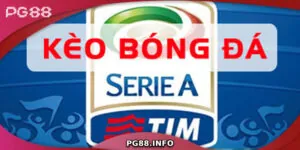 Cẩm Nang Soi Kèo Serie A Từ A-Z Dành Cho Người Mới